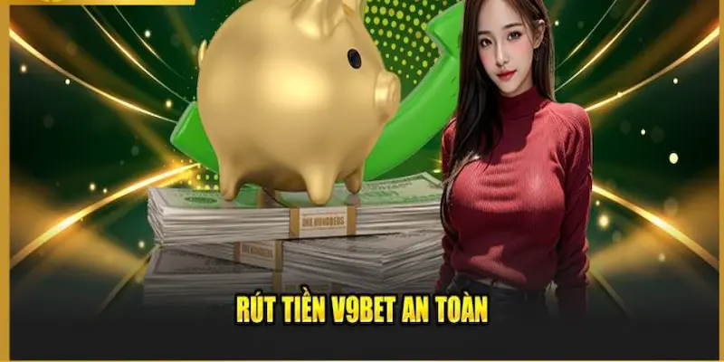 Mẹo tối ưu quá trình rút tiền